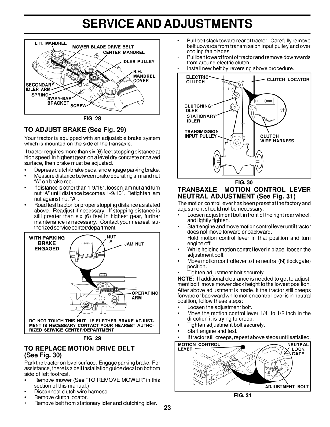 Poulan DPR22H46STA owner manual To Adjust Brake See Fig, To Replace Motion Drive Belt See Fig 