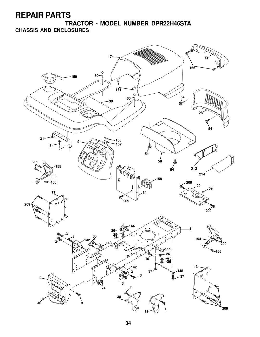 Poulan DPR22H46STA owner manual Chassis and Enclosures 