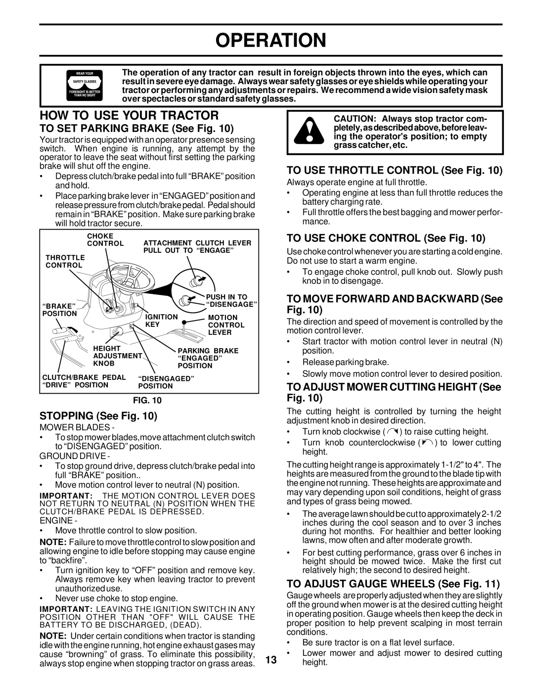 Poulan DPR22H46STB owner manual HOW to USE Your Tractor 