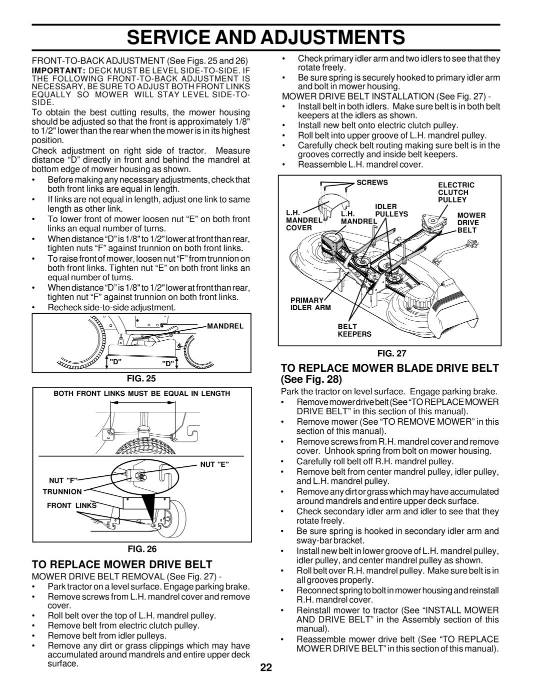 Poulan DPR22H46STB owner manual To Replace Mower Drive Belt, To Replace Mower Blade Drive Belt See Fig 