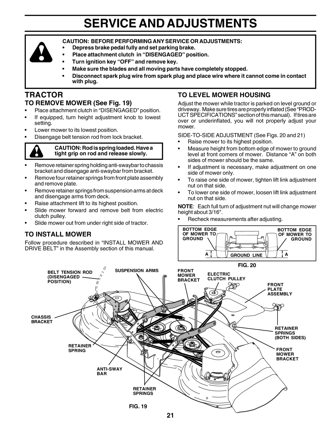 Poulan DPR22H48STA owner manual Service and Adjustments, To Remove Mower See Fig, To Install Mower, To Level Mower Housing 