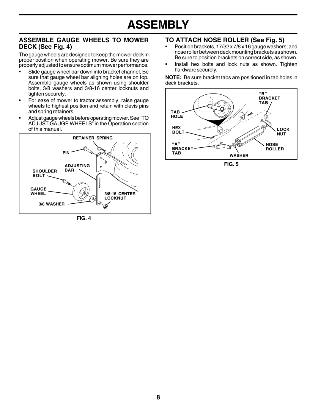 Poulan DPR22H48STA owner manual Assemble Gauge Wheels to Mower Deck See Fig, To Attach Nose Roller See Fig 