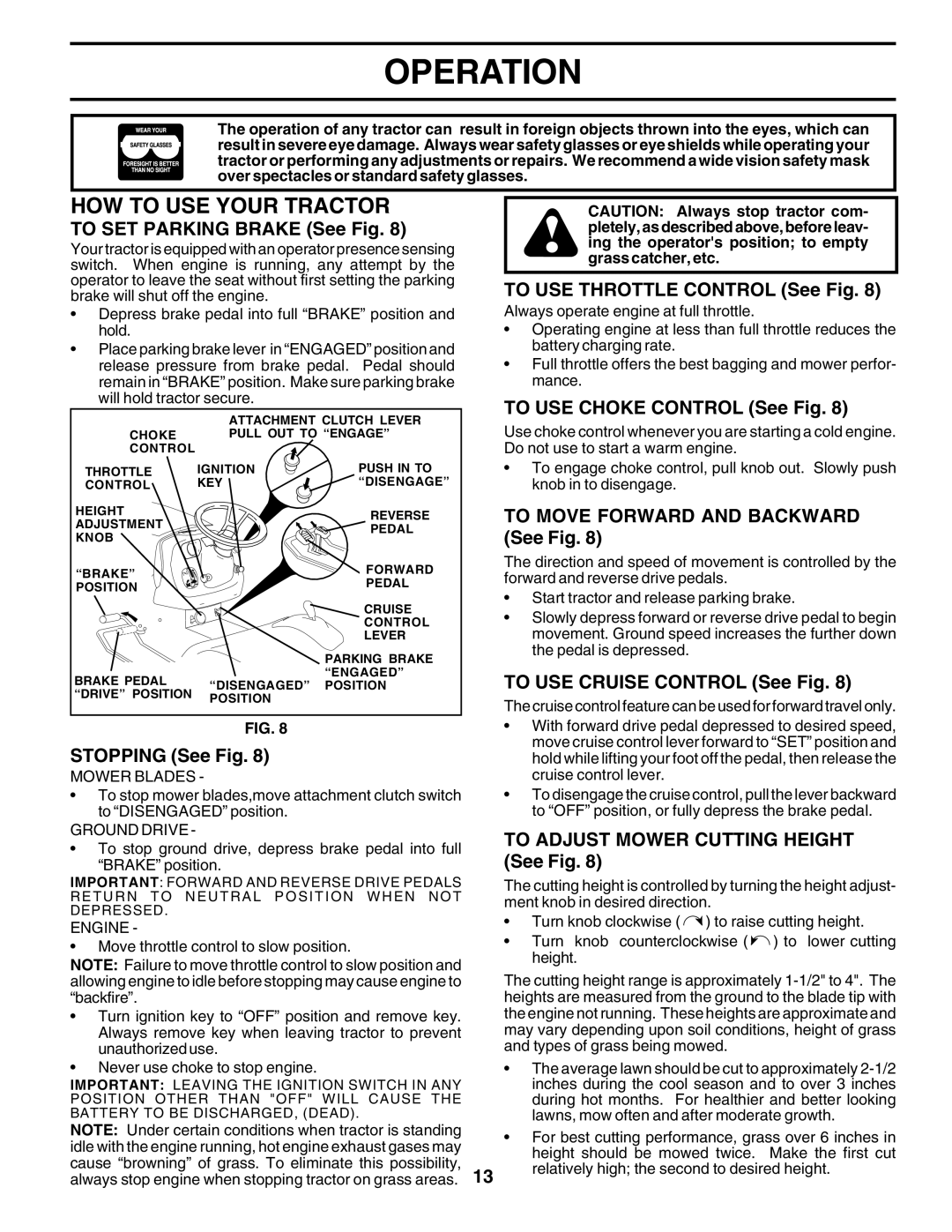 Poulan DPR22H48STB owner manual HOW to USE Your Tractor 