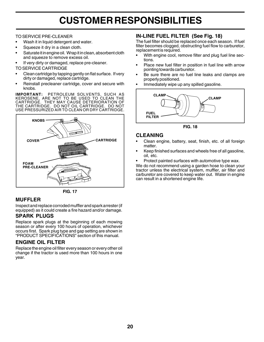 Poulan DPR22H48STB owner manual Muffler, Spark Plugs, Engine OIL Filter, IN-LINE Fuel Filter See Fig, Cleaning 