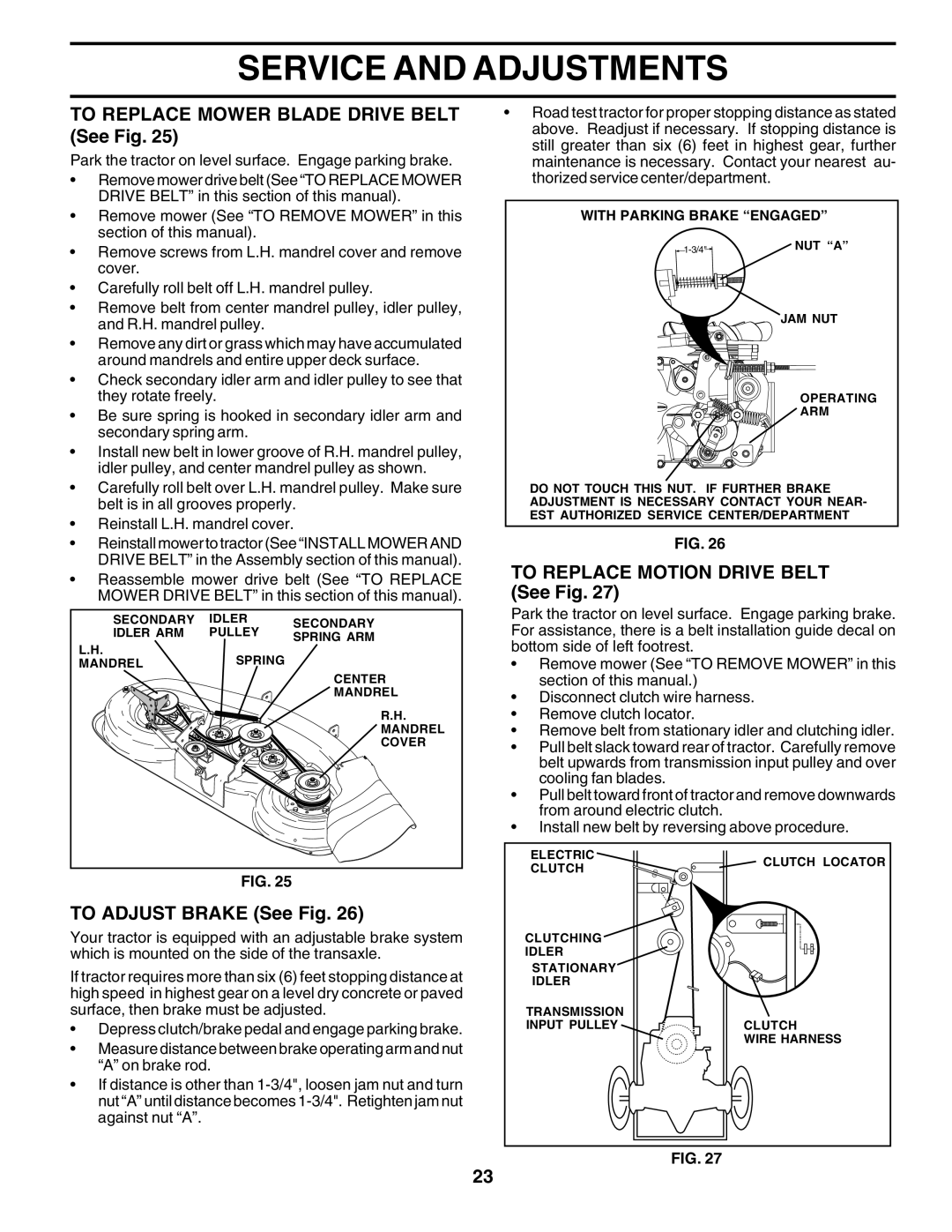 Poulan DPR22H48STB owner manual To Replace Mower Blade Drive Belt See Fig, To Adjust Brake See Fig 