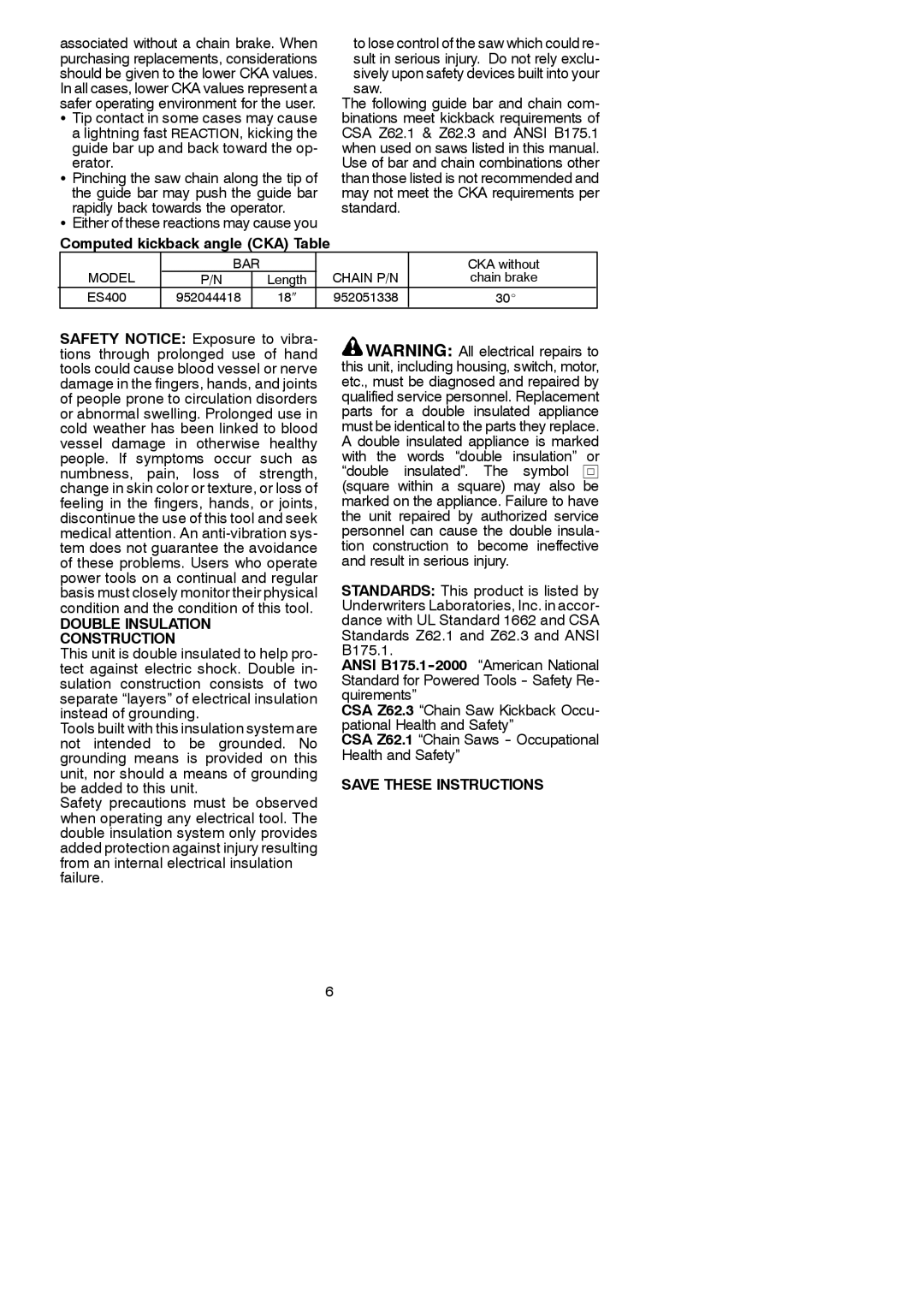 Poulan ES400, 966432901, 115259926 instruction manual Either of these reactions may cause you, Double Insulation Construction 