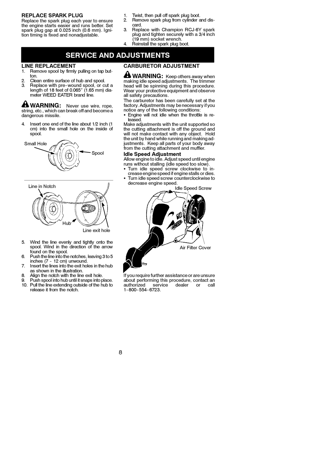 Poulan FL20 instruction manual Service and Adjustments, Replace Spark Plug, Line Replacement, Carburetor Adjustment 