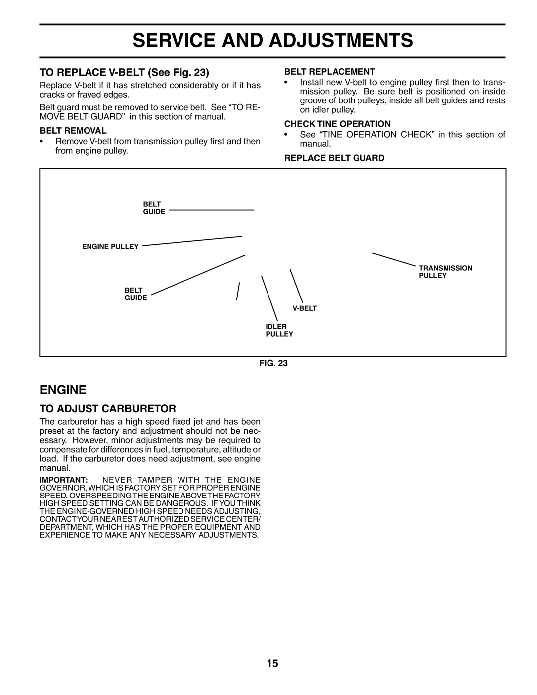 Poulan FN620L owner manual To Replace V-BELT See Fig, To Adjust Carburetor 