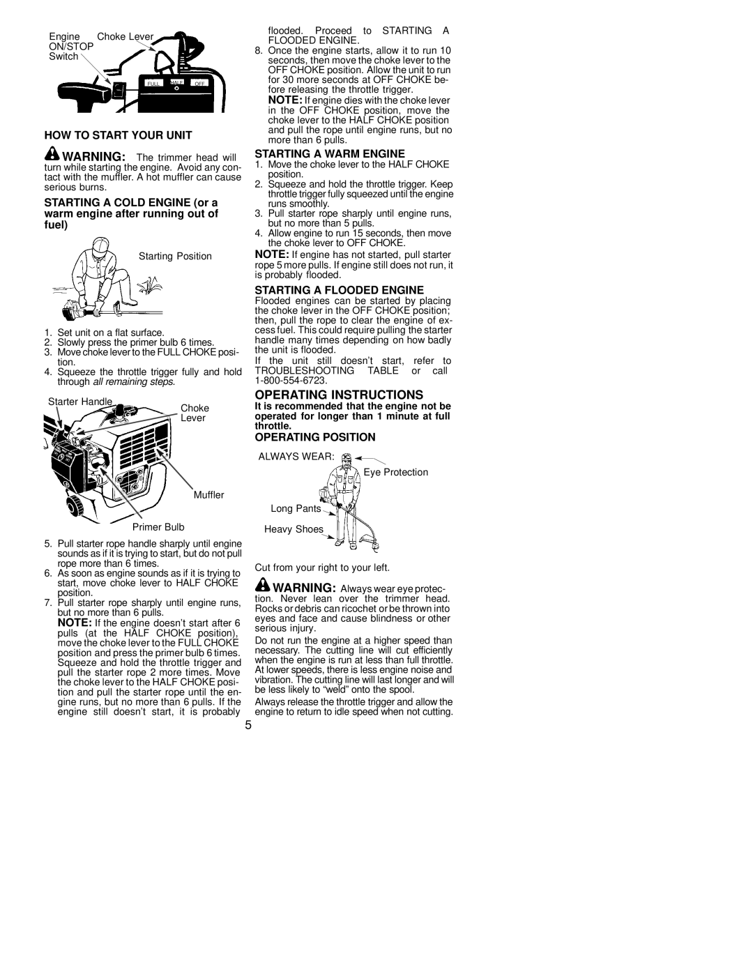 Poulan FX25 LE, XT250 LE HOW to Start Your Unit, Starting a Warm Engine, Starting a Flooded Engine, Operating Position 