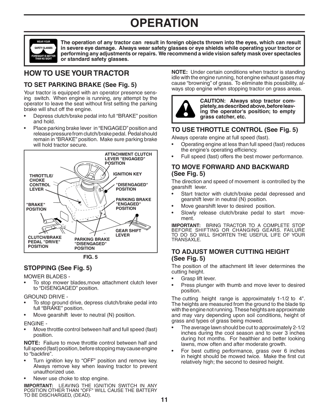 Poulan HD17542 manual HOW to USE Your Tractor 