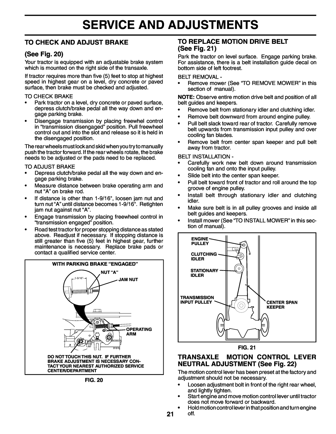 Poulan HD21H42 manual TO CHECK AND ADJUST BRAKE See Fig, TO REPLACE MOTION DRIVE BELT See Fig, Service And Adjustments 