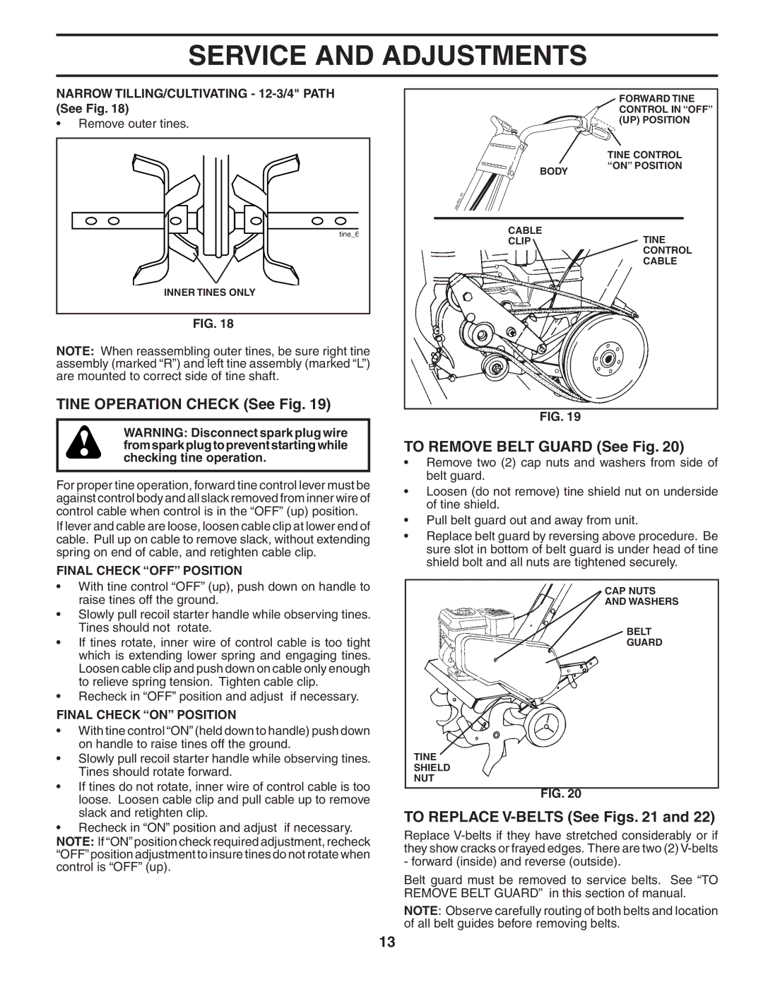 Poulan HDF550 manual Tine Operation Check See Fig, To Remove Belt Guard See Fig, To Replace V-BELTS See Figs 