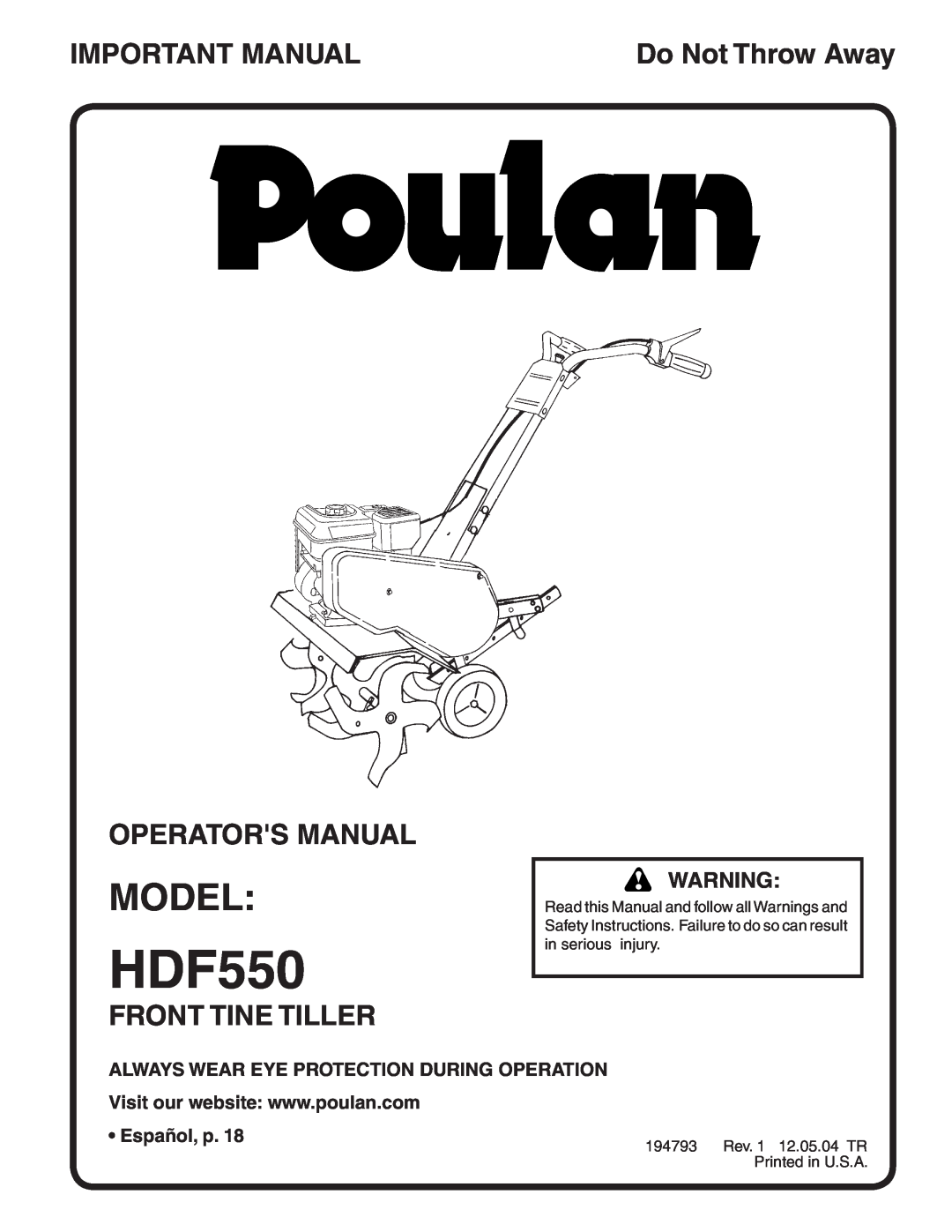 Poulan HDF550 manual Model, Important Manual, Operators Manual, Front Tine Tiller, Do Not Throw Away 