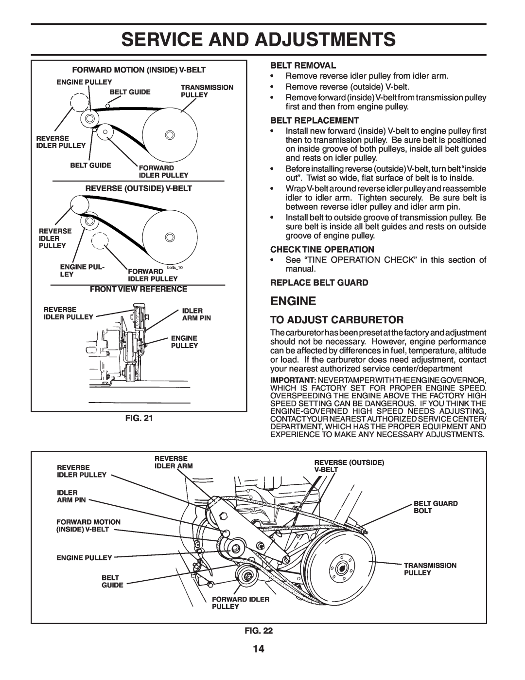 Poulan HDF550 manual To Adjust Carburetor, Belt Removal, Belt Replacement, Check Tine Operation, Replace Belt Guard, Engine 