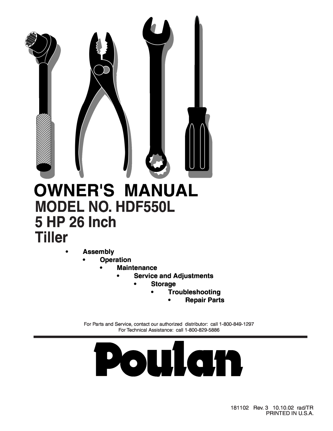 Poulan owner manual MODEL NO. HDF550L 5 HP 26 Inch Tiller, Assembly Operation Maintenance, Troubleshooting Repair Parts 