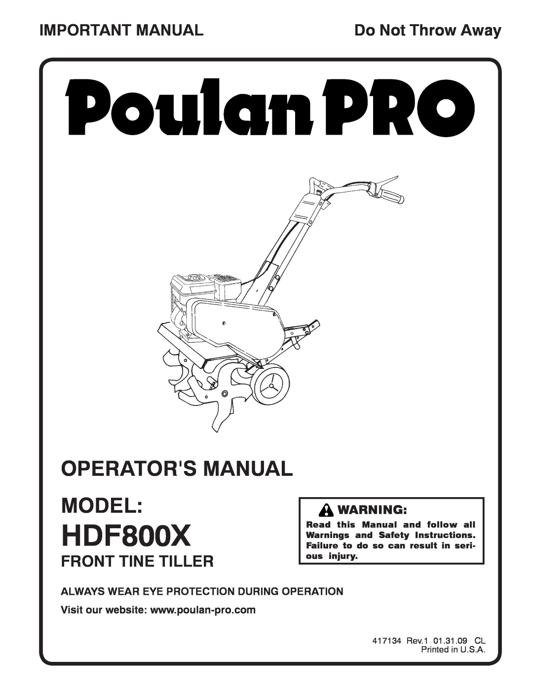 Poulan HDF800X manual Operators Manual Model, Important Manual, Front Tine Tiller, Do Not Throw Away 