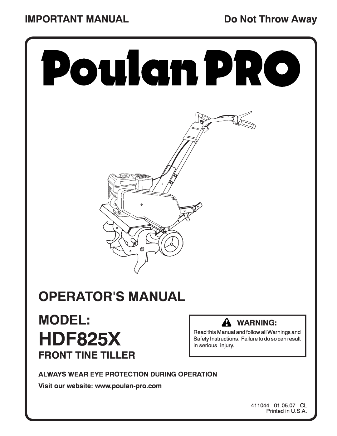 Poulan HDF825X manual Operators Manual Model, Important Manual, Front Tine Tiller, Do Not Throw Away 