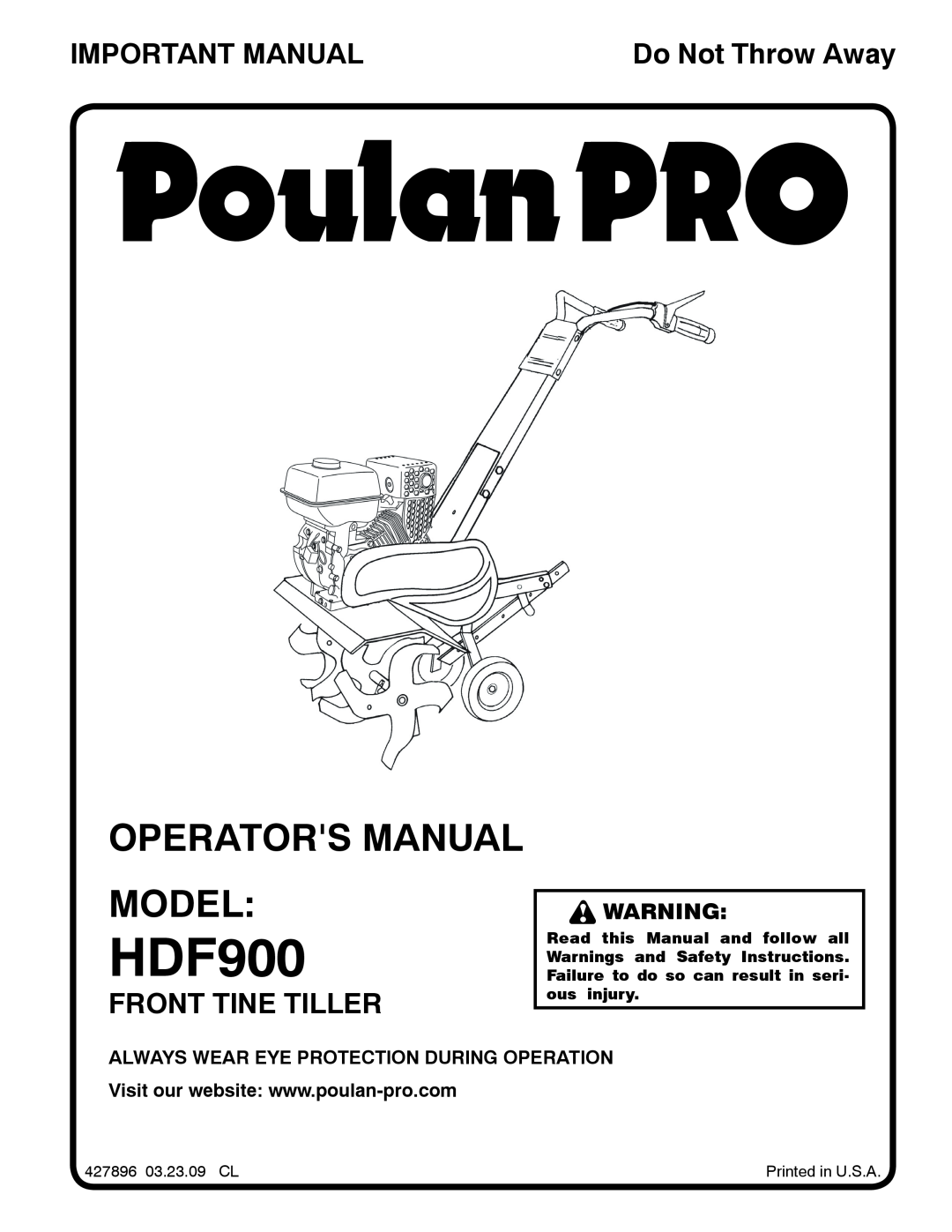 Poulan HDF900 manual Operators Manual Model, Important Manual, Front Tine Tiller, Do Not Throw Away 