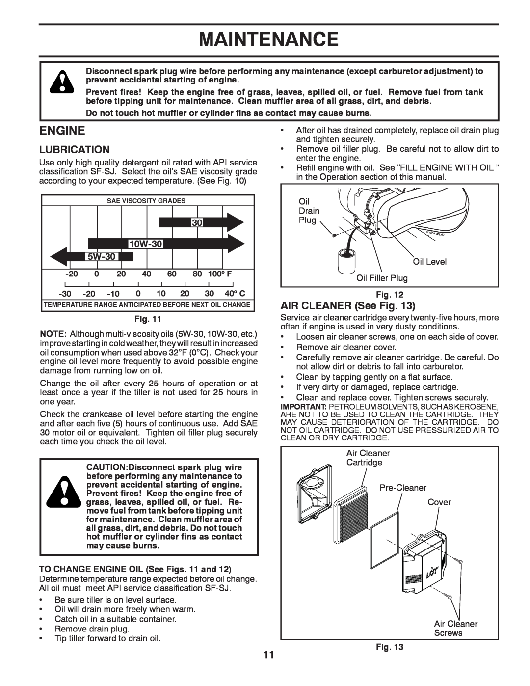 Poulan HDF900 manual Engine, AIR CLEANER See Fig, TO CHANGE ENGINE OIL See Figs. 11 and, Maintenance, Lubrication 