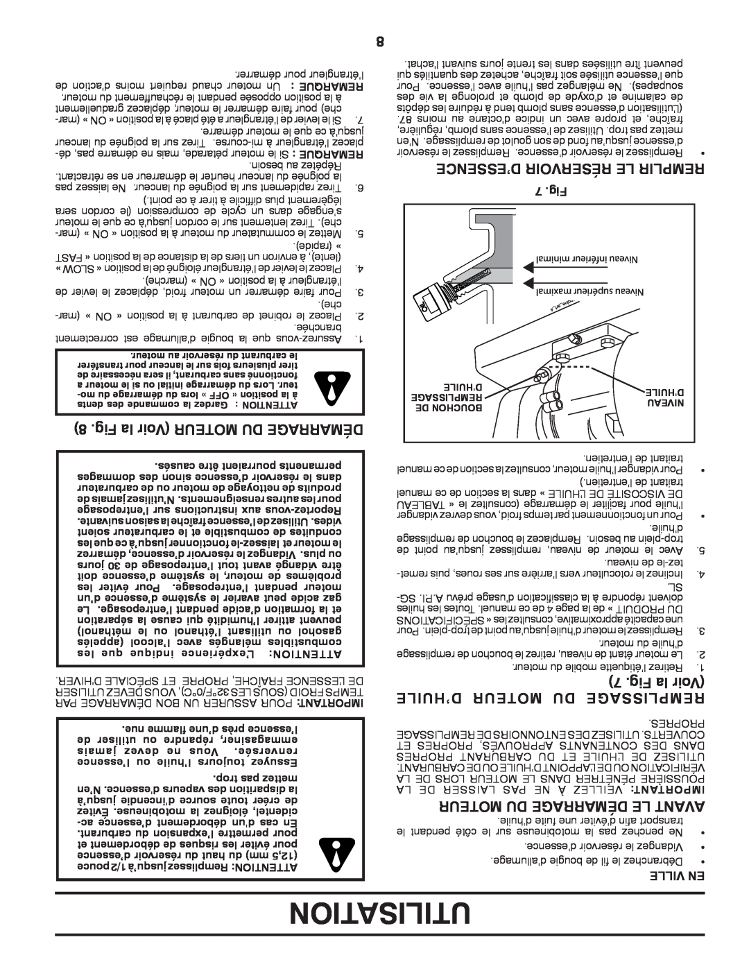 Poulan HDF900 manual Fig la Voir MOTEUR DU DÉMARRAGE, D’Huile Moteur Du Remplissage, D’Essence Réservoir Le Remplir, 7 .Fig 