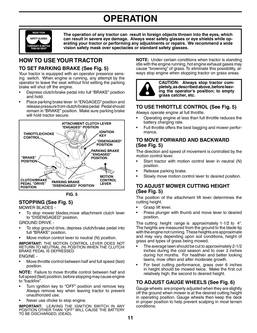 Poulan HDK19H42 manual HOW to USE Your Tractor 