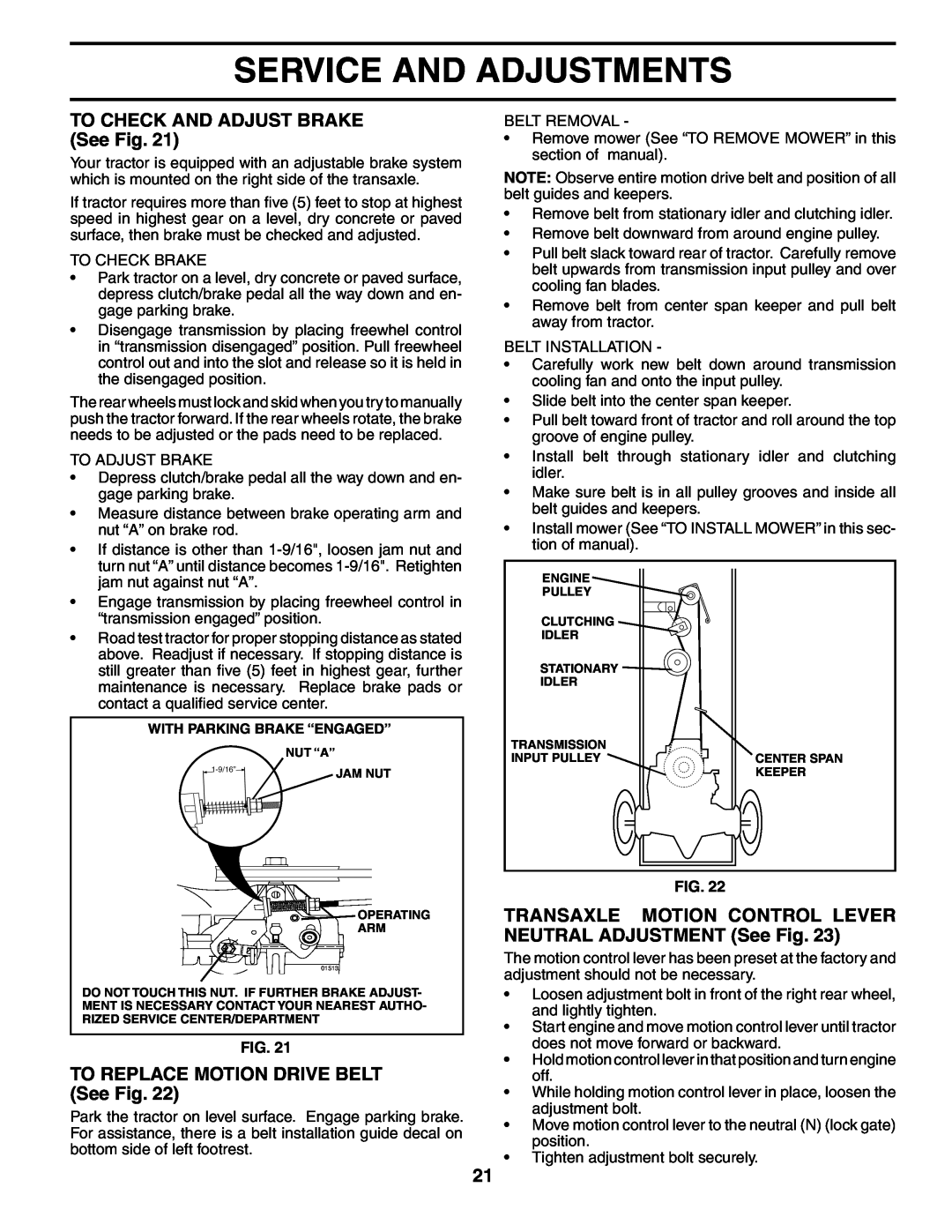 Poulan HDK19H42 manual TO CHECK AND ADJUST BRAKE See Fig, TO REPLACE MOTION DRIVE BELT See Fig, Service And Adjustments 