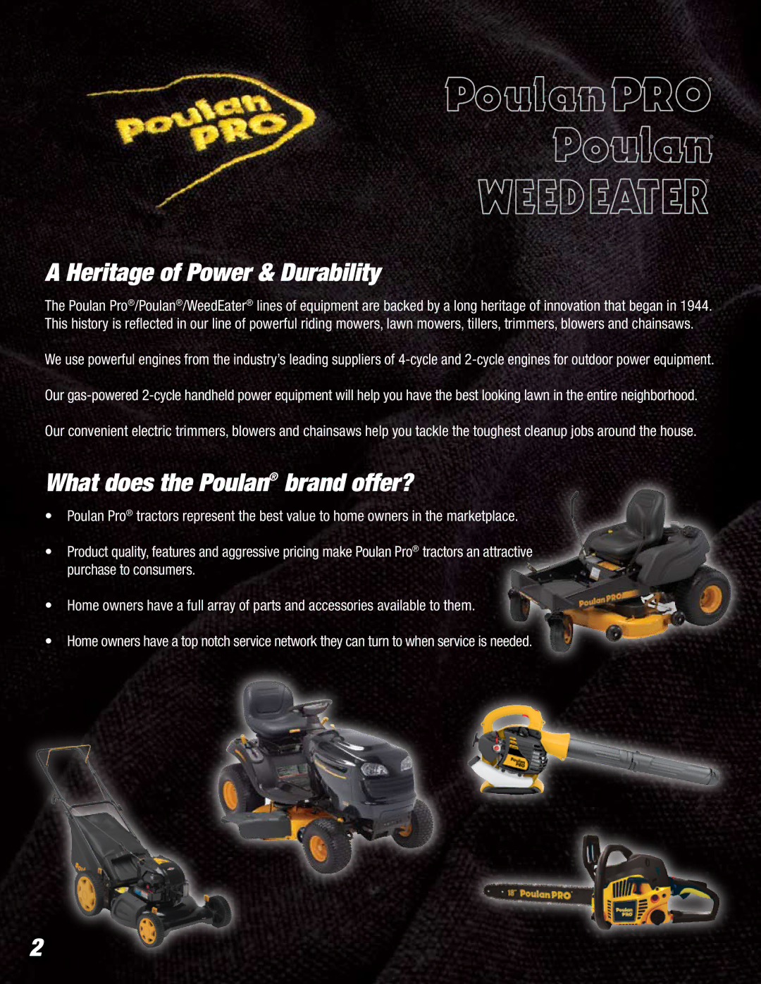 Poulan Lawn & Garden Tractor manual Heritage of Power & Durability, What does the Poulan brand offer? 