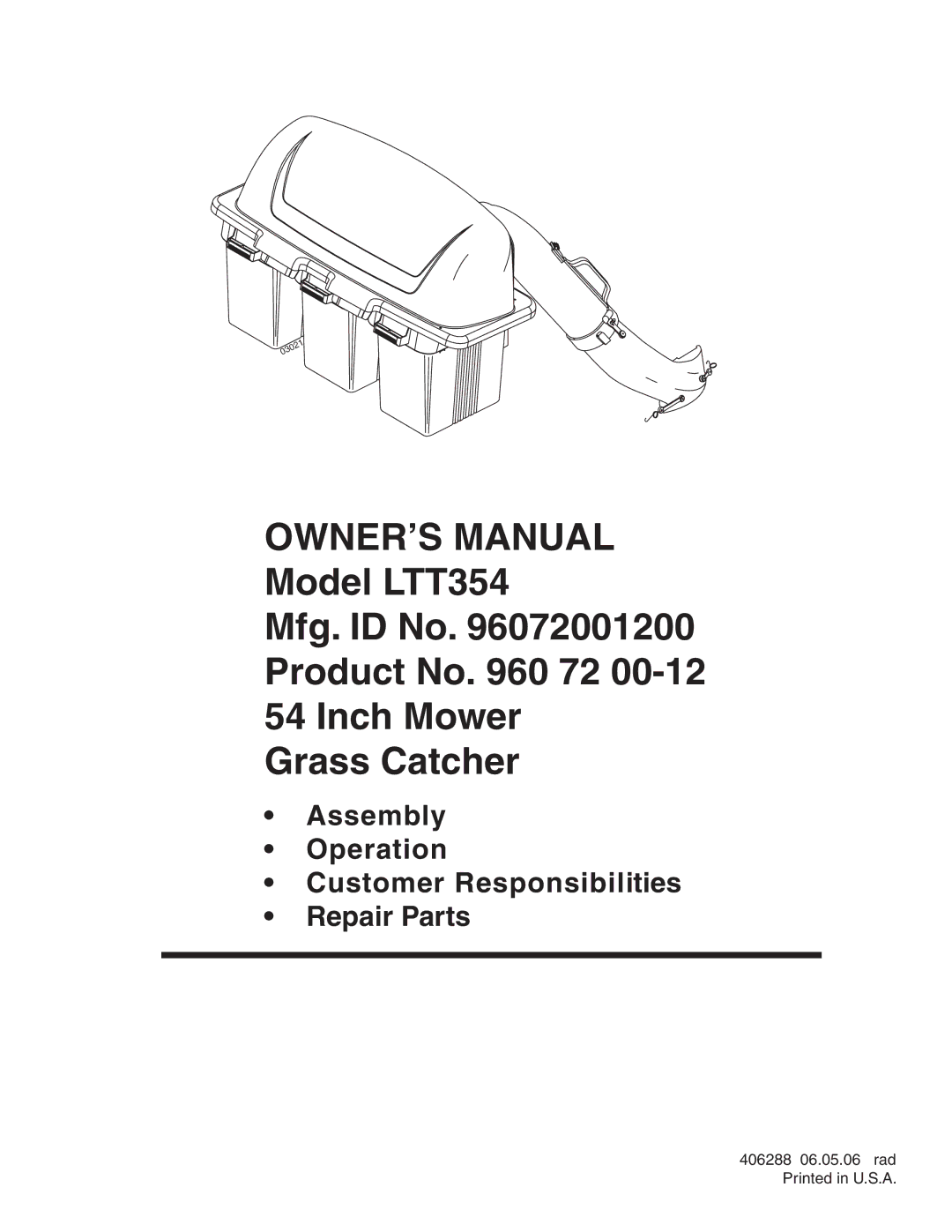 Poulan 96072001200, LTT354, 960 72 00-12, 406288 owner manual Assembly Operation Customer Responsibilities Repair Parts 