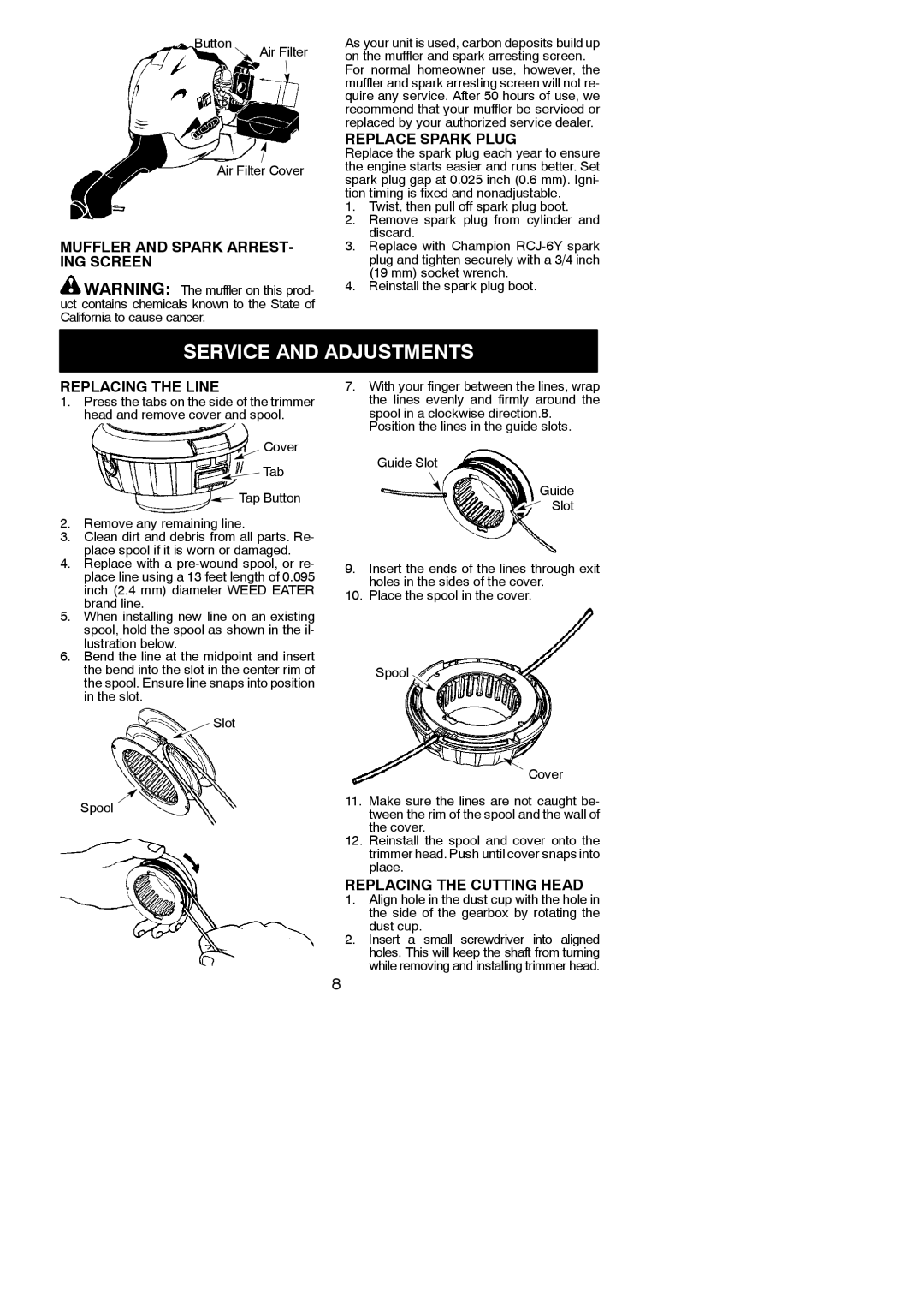 Poulan MX557 Service and Adjustments, Muffler and Spark ARREST- ING Screen, Replace Spark Plug, Replacing the Line 