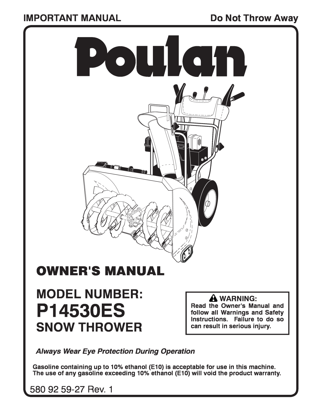 Poulan P14530ES owner manual Snow Thrower, Important Manual, 580 92 59-27Rev, Do Not Throw Away 