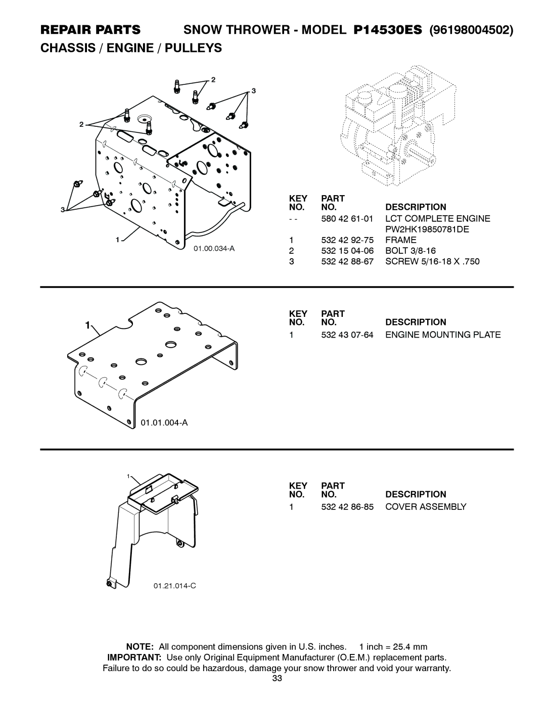 Poulan P14530ES 580 42 61-01 LCT Complete Engine, Frame, KEY Part Description 532 43 07-64 Engine Mounting Plate 