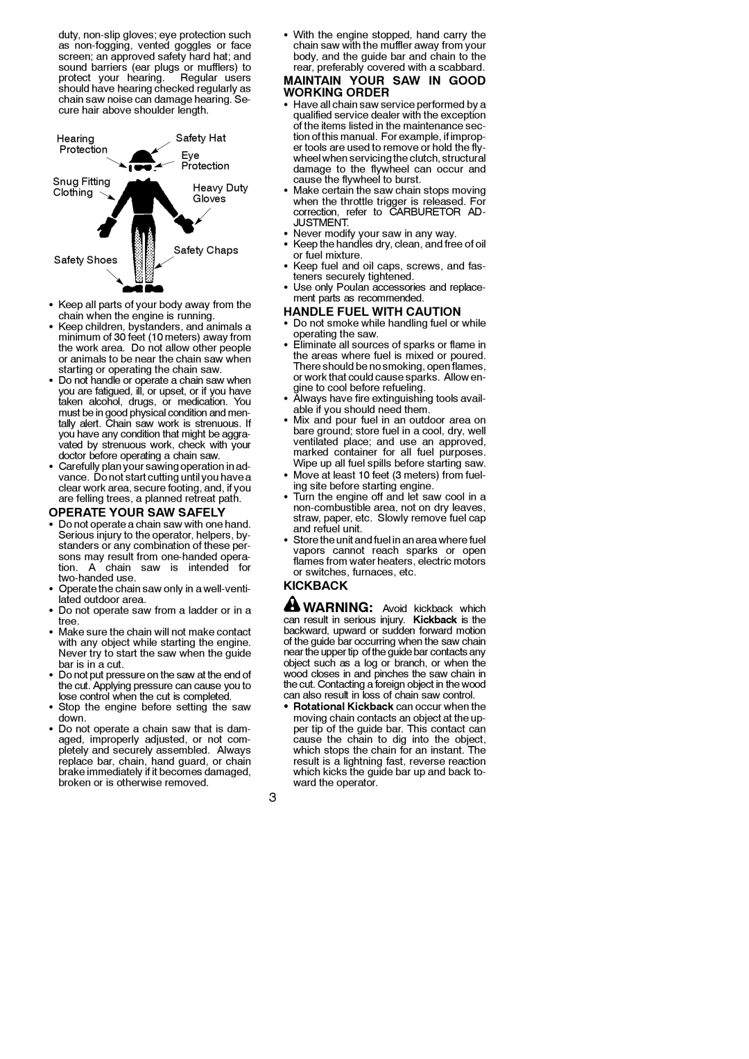 Poulan P3816 Operate Your SAW Safely, Maintain Your SAW in Good Working Order, Handle Fuel with Caution, Kickback 