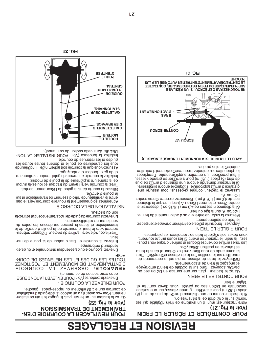 Poulan PB175H42LT manual Fig la Voir, ’EN Courroie LA Remplacer Pour, Frein LE Régler ET Contrôler Pour 