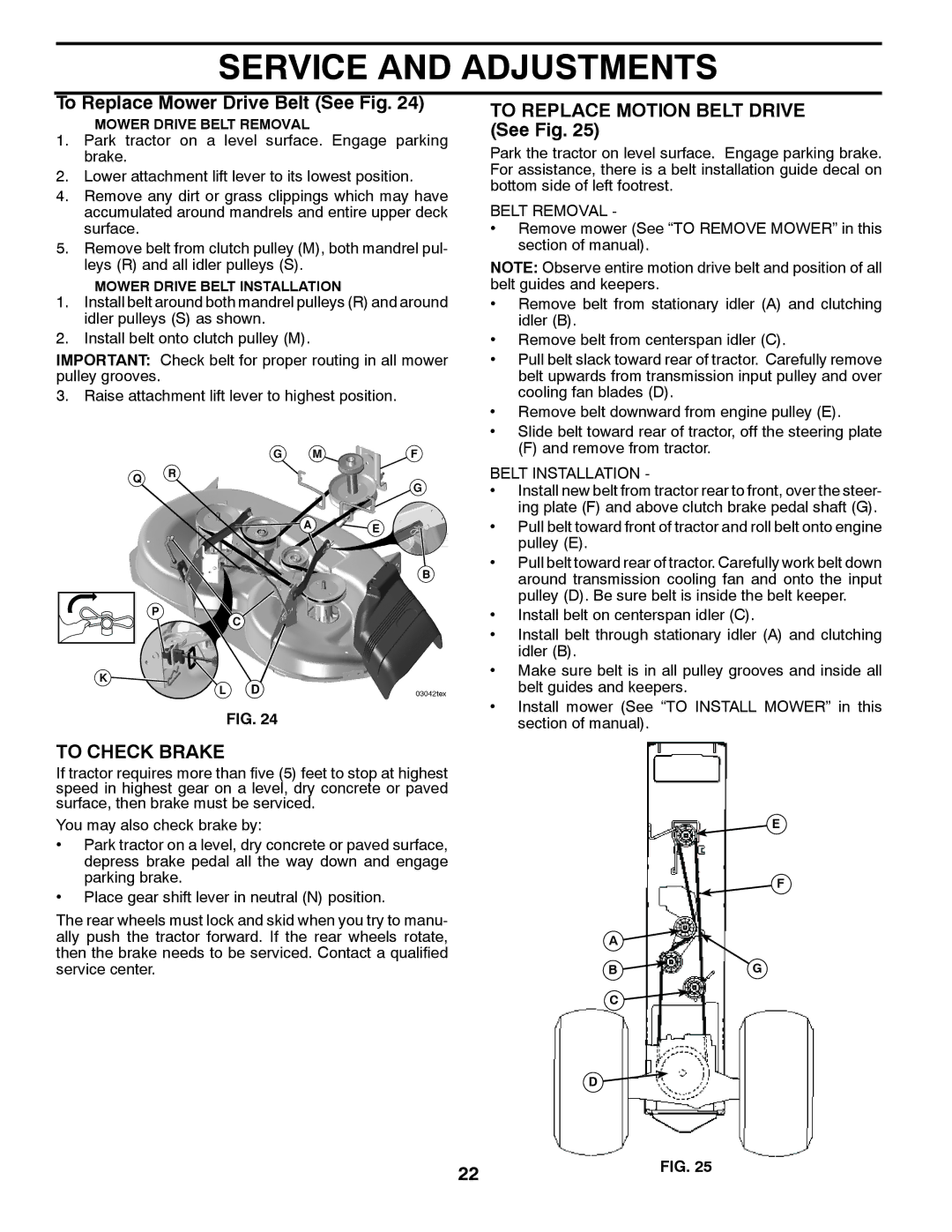 Poulan pb19546lt To Replace Mower Drive Belt See Fig, To Replace Motion Belt Drive See Fig, To Check Brake, Belt Removal 