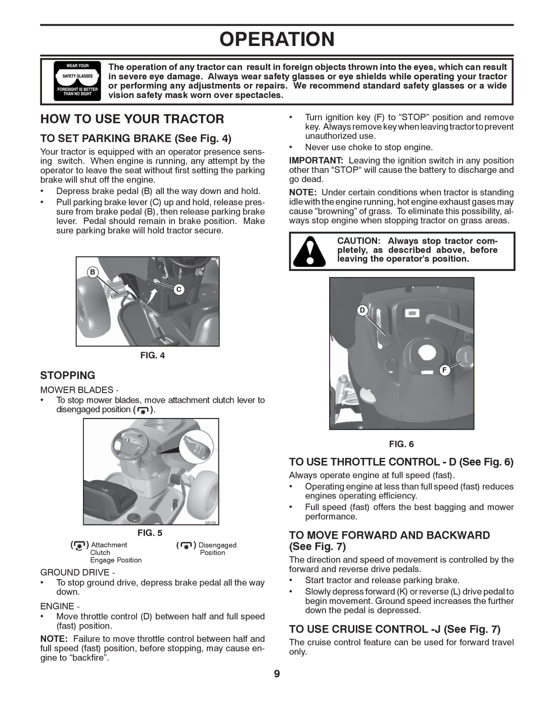 Poulan PB195H46YT manual HOW to USE Your Tractor, Stopping 