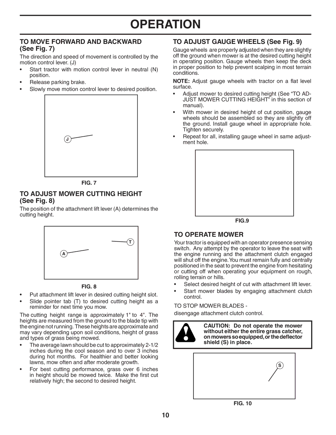 Poulan PB20H42YT manual To Move Forward and Backward See Fig, To Adjust Mower Cutting Height See Fig, To Operate Mower 