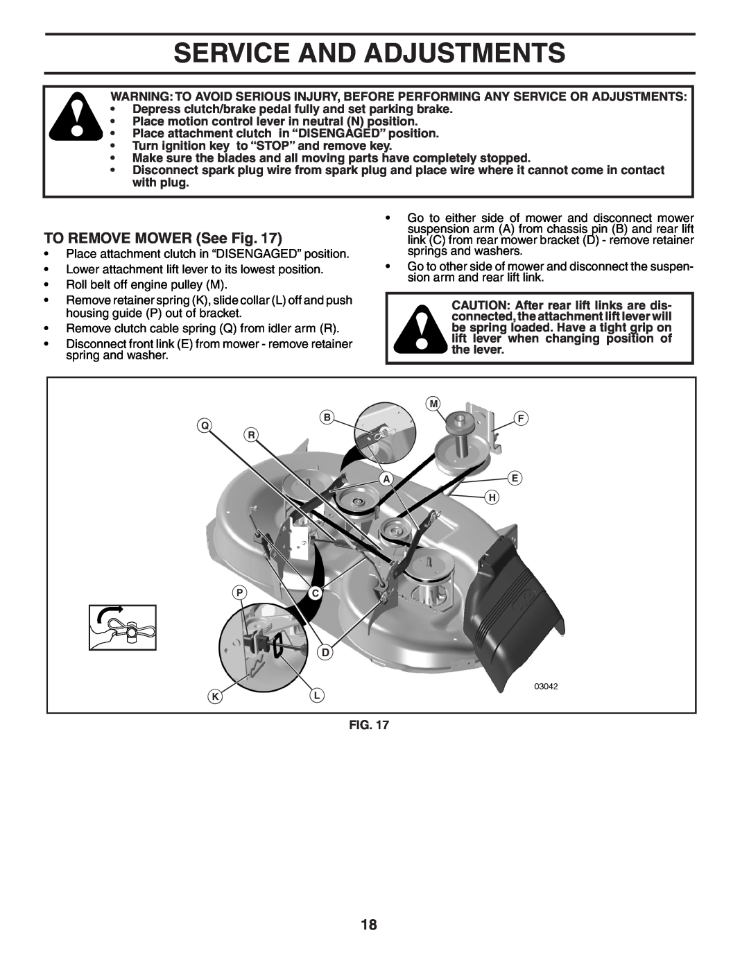 Poulan PB20H42YT manual Service And Adjustments, TO REMOVE MOWER See Fig, Place motion control lever in neutral N position 
