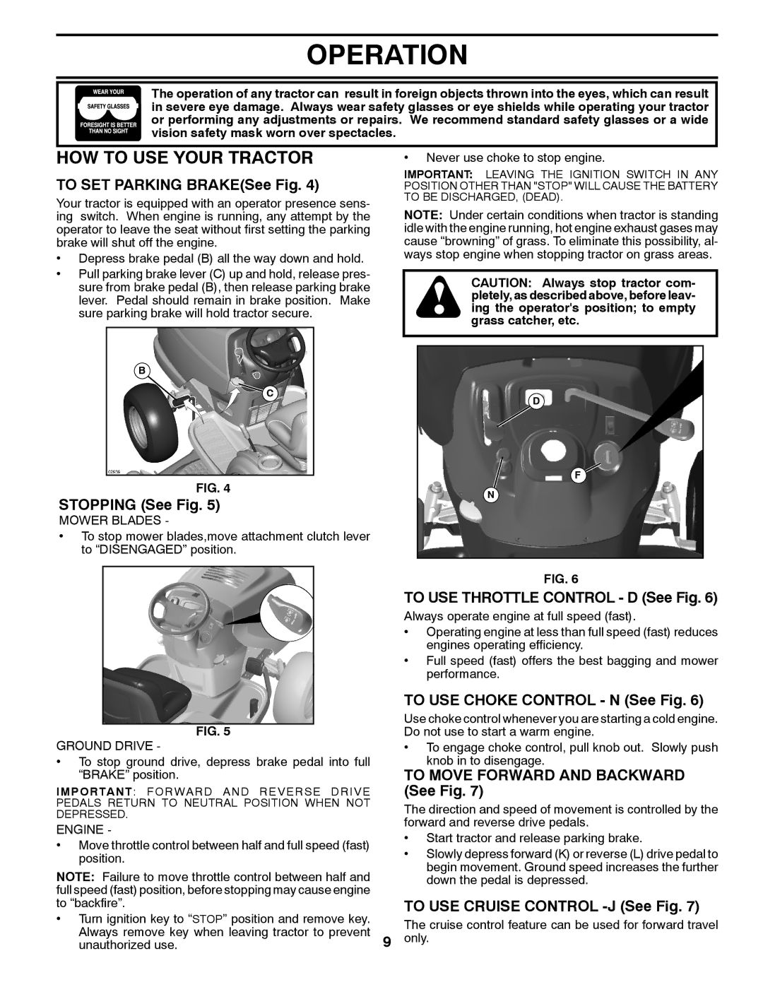 Poulan PB22H46YT manual HOW to USE Your Tractor 