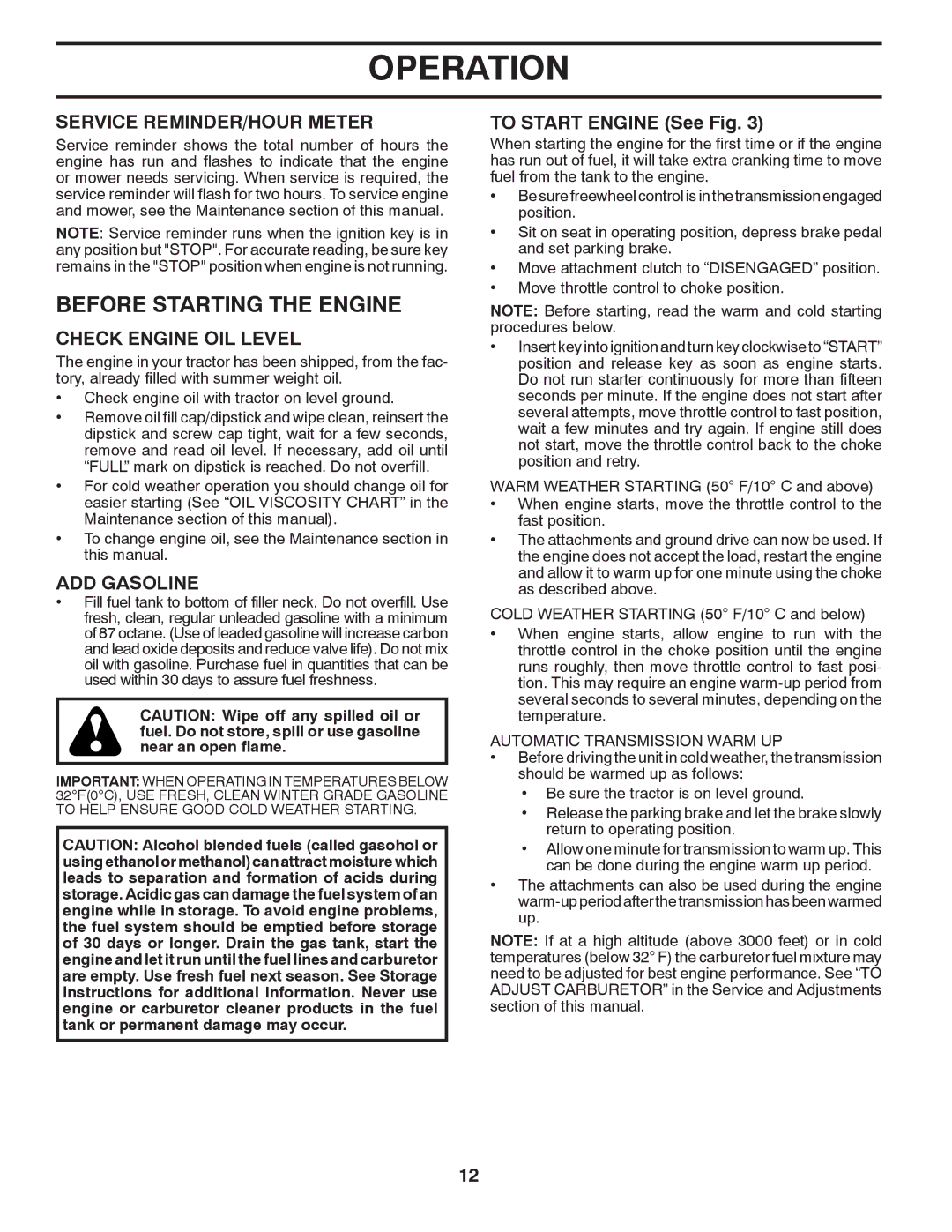 Poulan PB22H46YT warranty Before Starting the Engine, Service REMINDER/HOUR Meter, Check Engine OIL Level, ADD Gasoline 