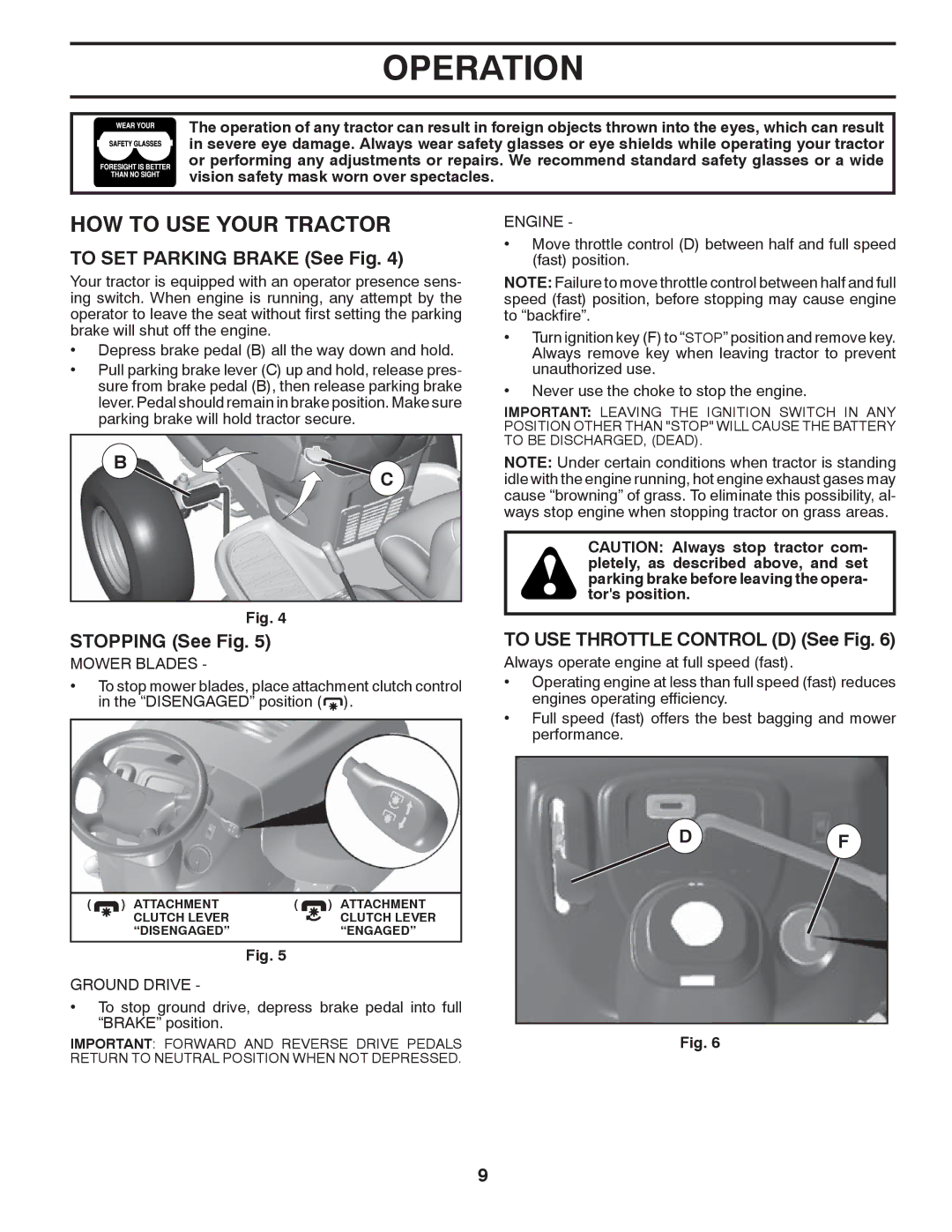 Poulan PB22H46YT warranty HOW to USE Your Tractor, To SET Parking Brake See Fig, Stopping See Fig 