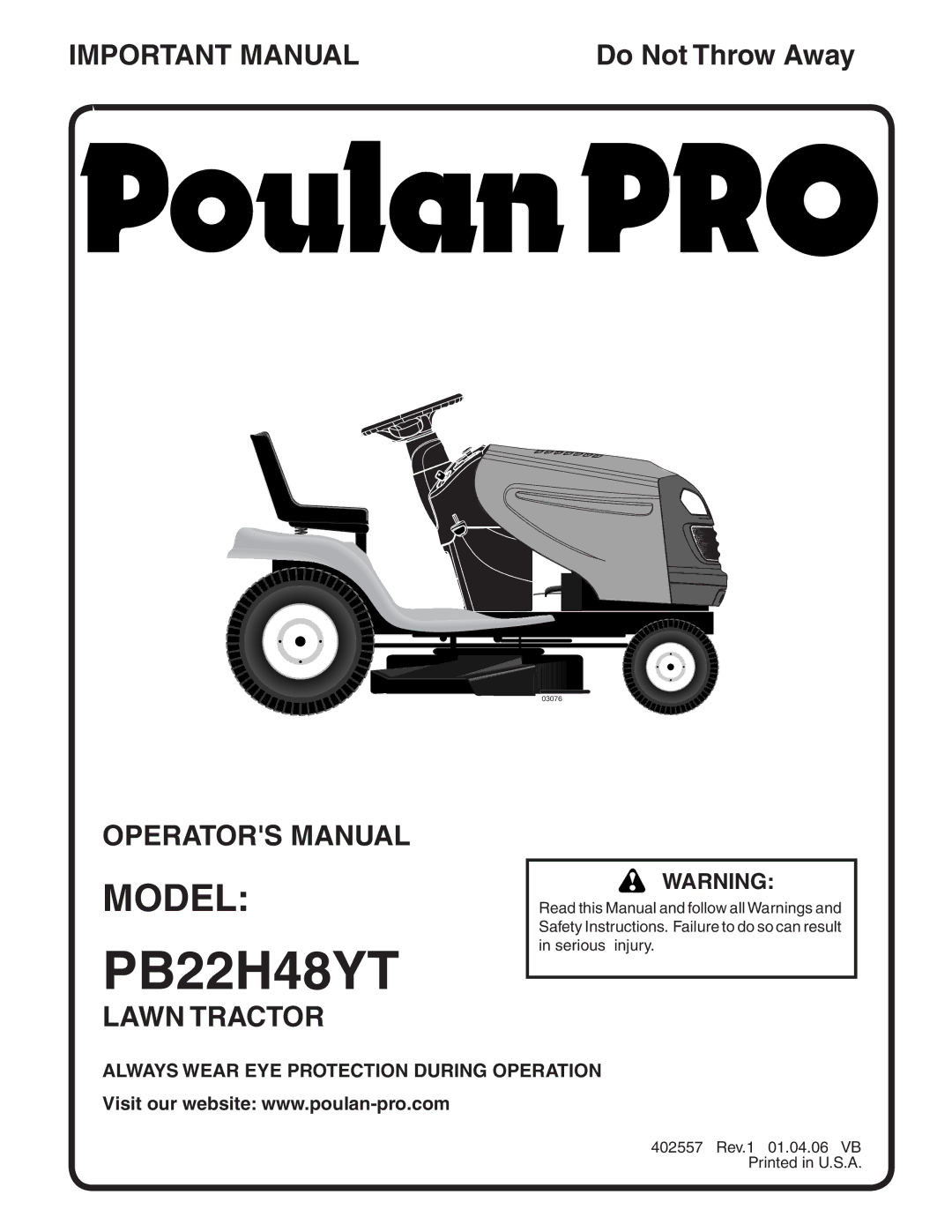 Poulan PB22H48YT manual Always Wear EYE Protection During Operation 