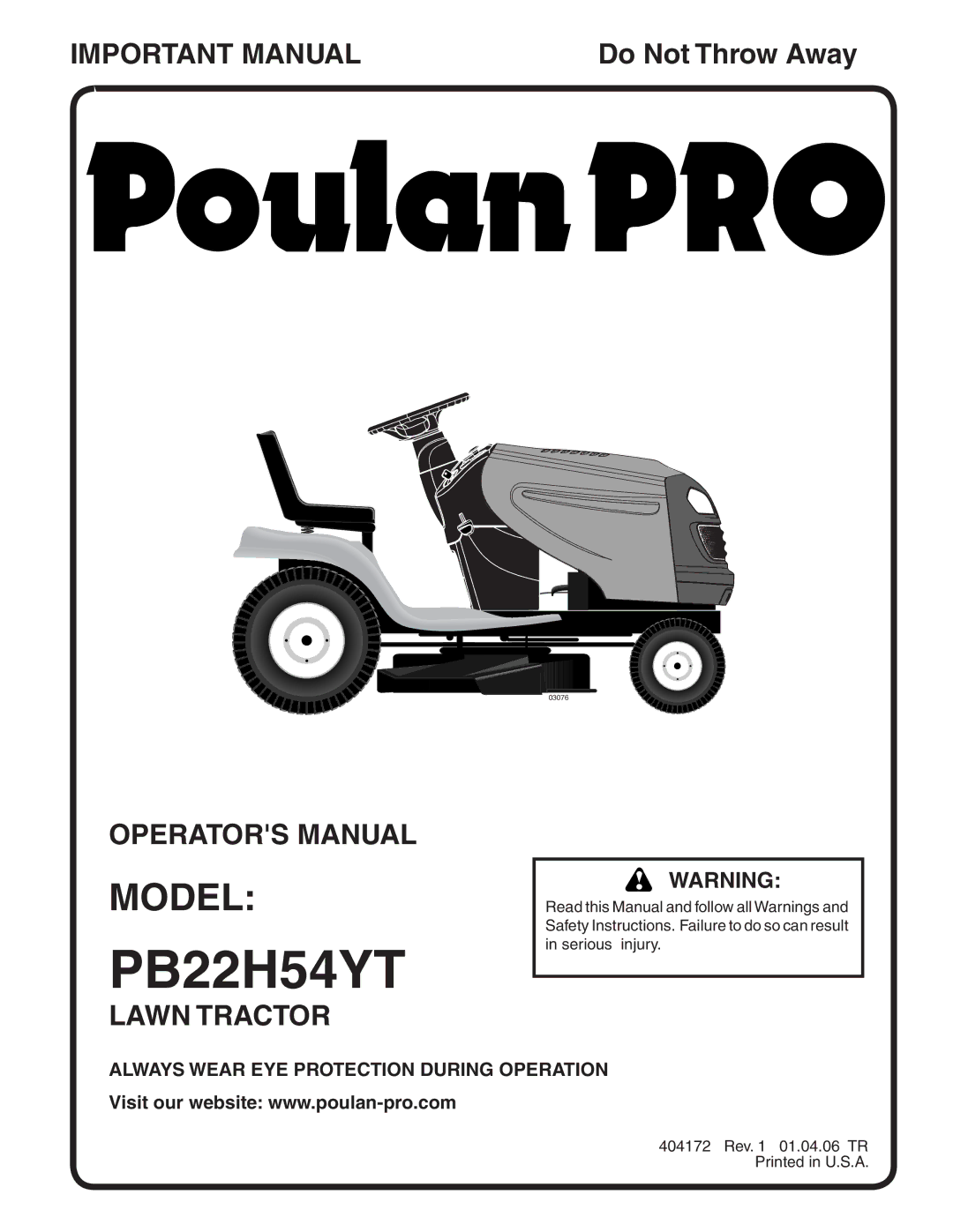 Poulan PB22H54YT manual Always Wear EYE Protection During Operation 