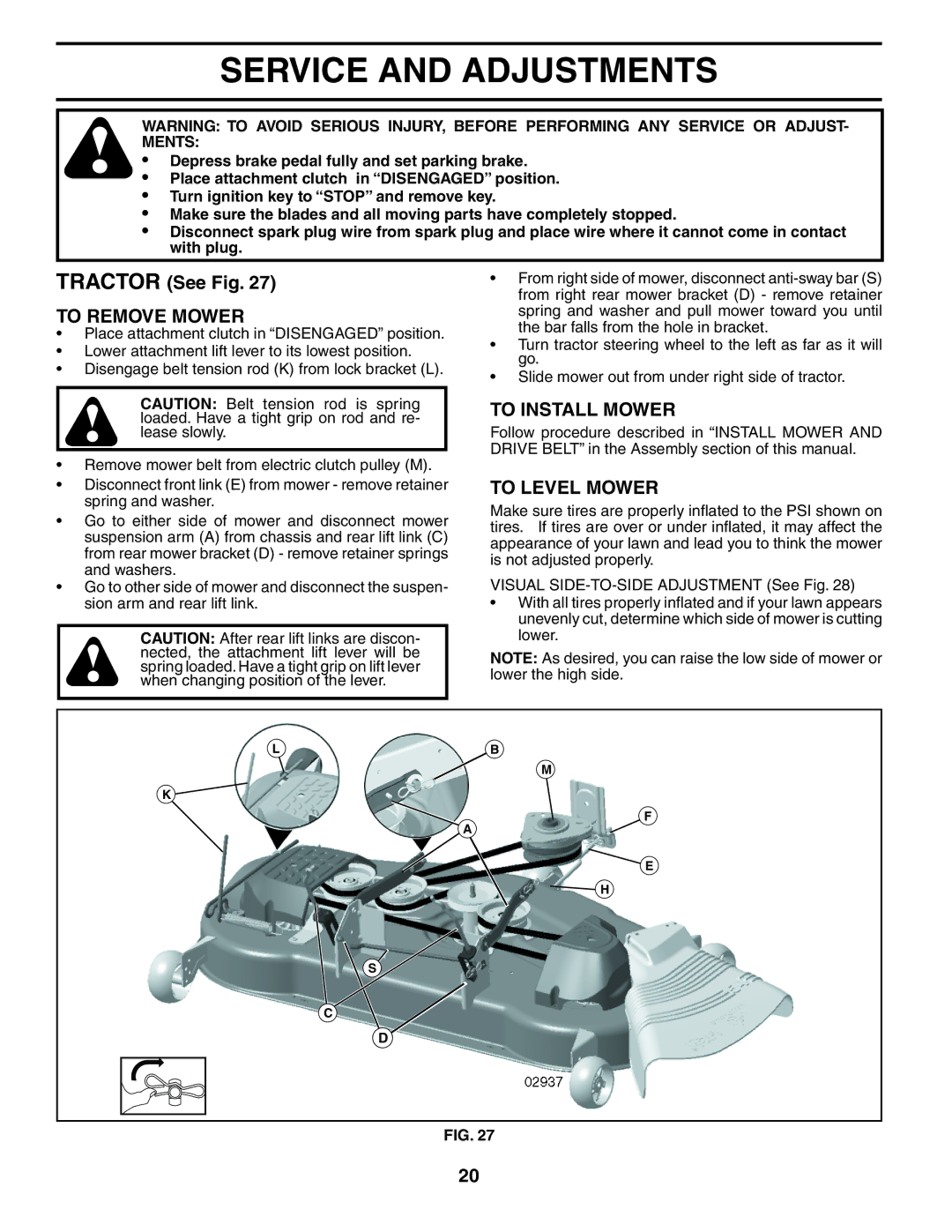 Poulan PB22H54YT manual Service and Adjustments, Tractor See Fig, To Remove Mower, To Install Mower, To Level Mower 