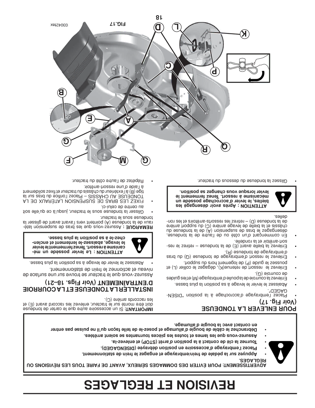 Poulan PB22TH42YT manual Fig Voir, Courroie LA ET Tondeuse LA Installer, Tondeuse LA Enlever Pour, 17.FIG 