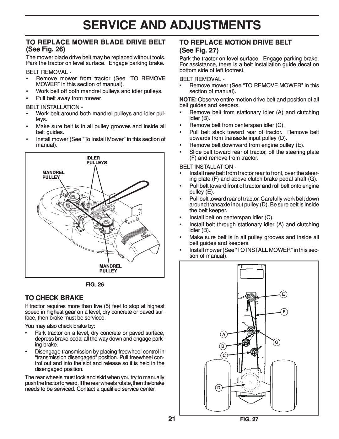Poulan PB22TH42YT manual TO REPLACE MOWER BLADE DRIVE BELT See Fig, To Check Brake, TO REPLACE MOTION DRIVE BELT See Fig 