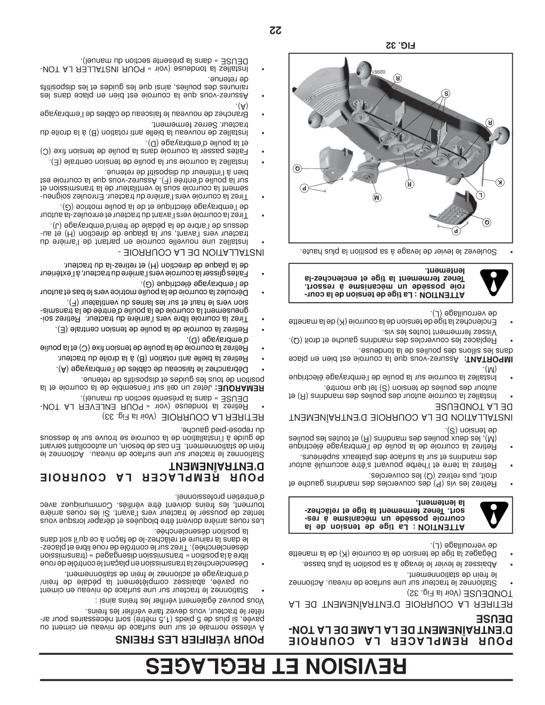 Poulan PB24H54YT manual Courroie Acer Rempl Pour, ’Entraînement, Freins LES Vérifier Pour, Deuse 