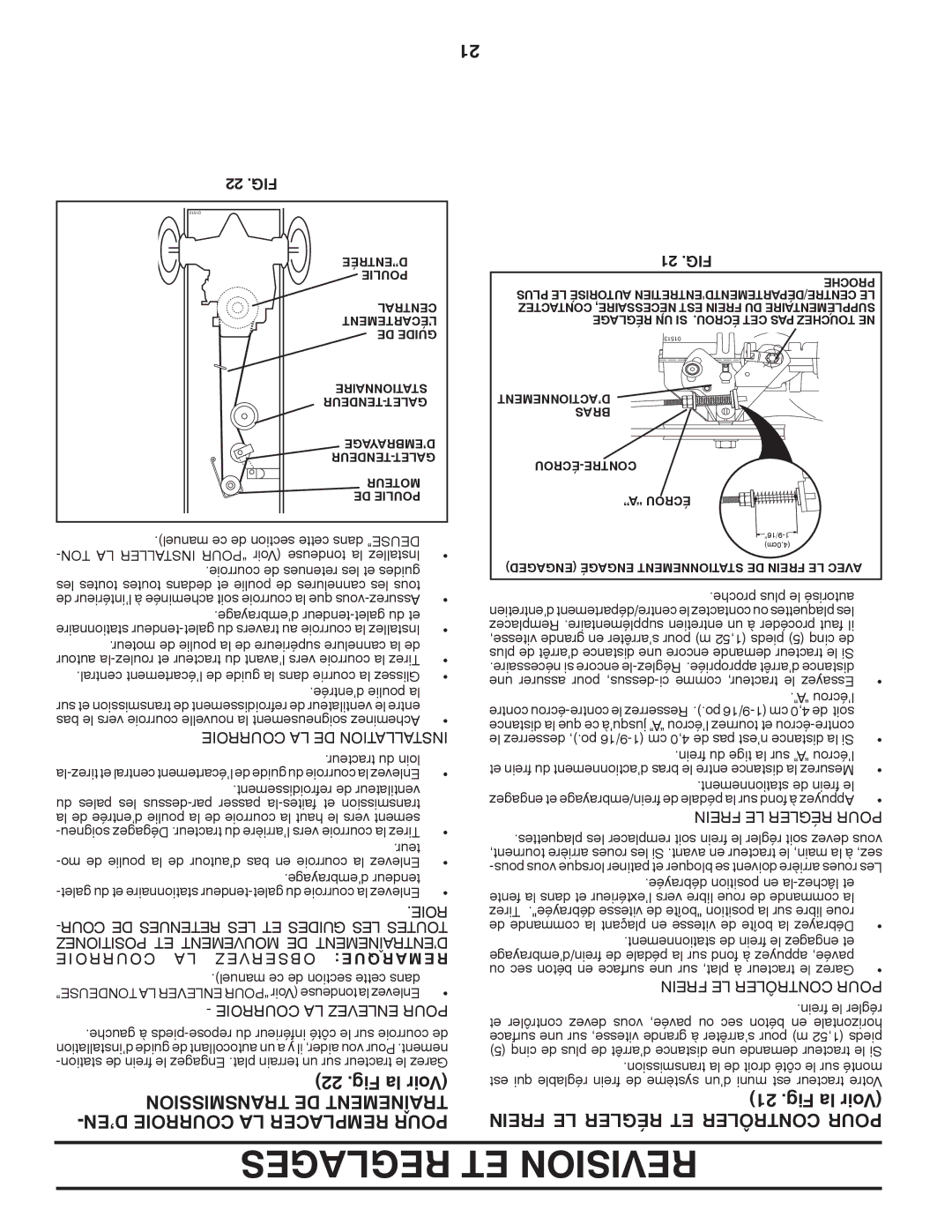 Poulan PBA195H42LT manual Fig la Voir, ’EN Courroie LA Remplacer Pour, Frein LE Régler ET Contrôler Pour 