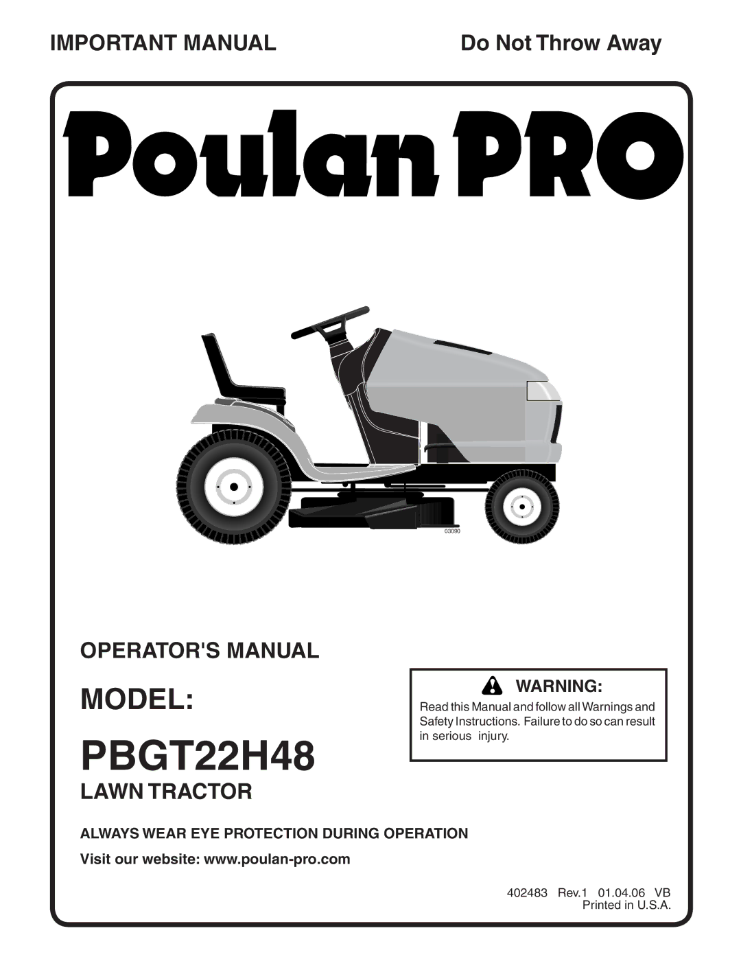 Poulan PBGT22H48 manual Always Wear EYE Protection During Operation 