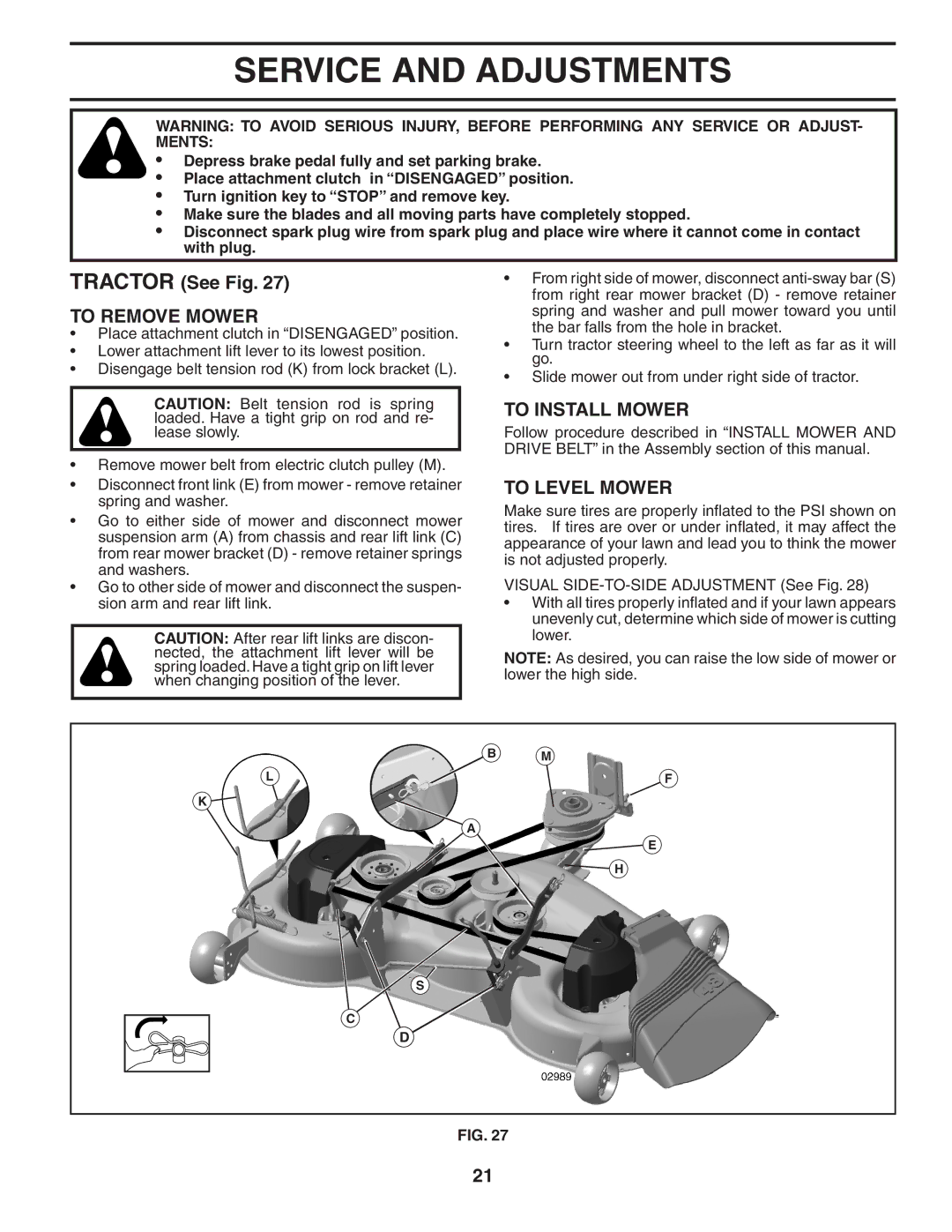 Poulan PBGT22H48 manual Service and Adjustments, Tractor See Fig, To Remove Mower, To Install Mower, To Level Mower 