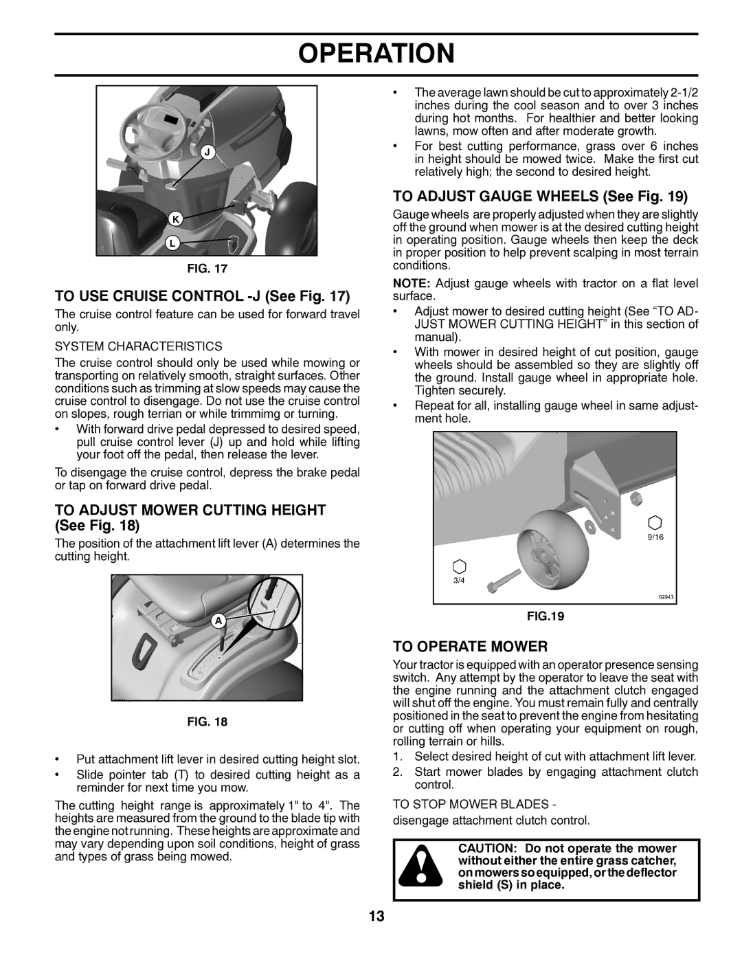 Poulan PBGT26H54 To USE Cruise Control -J See Fig, To Adjust Mower Cutting Height See Fig, To Adjust Gauge Wheels See Fig 